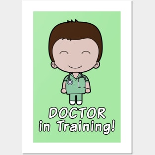 Doctor in Training Posters and Art